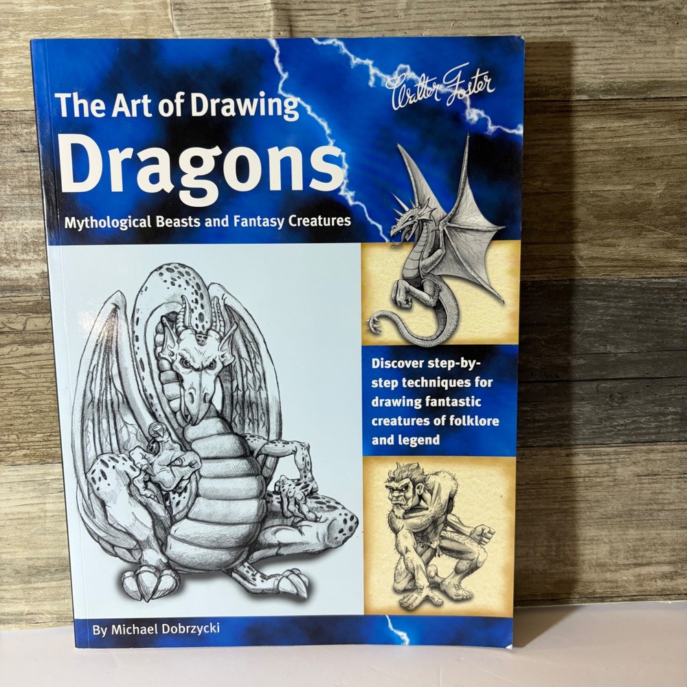 The Art of Drawing Dragons Michael Dobrzycki Walter Foster Fantasy Art Book